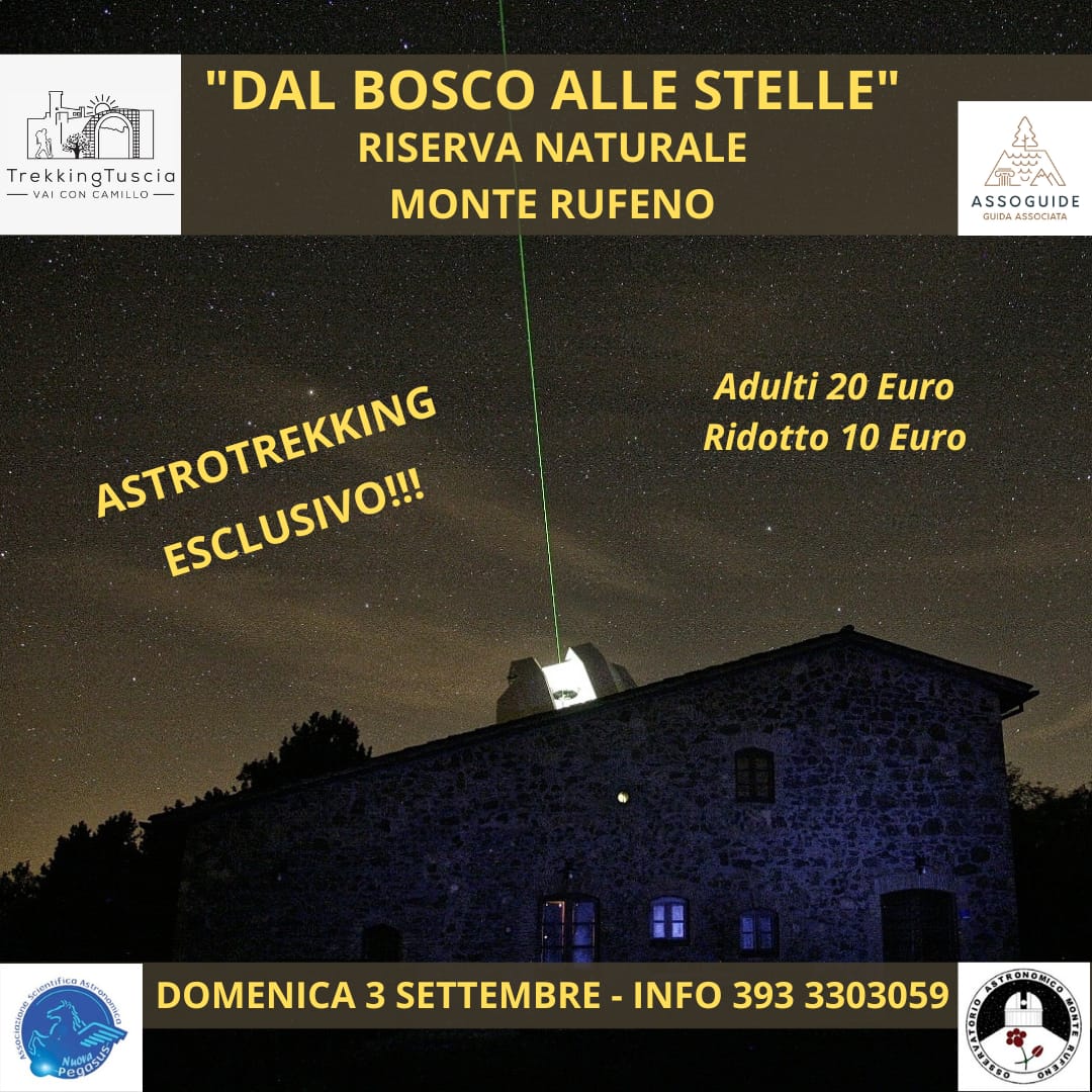 Dal bosco alle stelle: Astrotrekking sul Rufeno